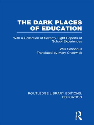 cover image of The Dark Places of Education (RLE Edu K)